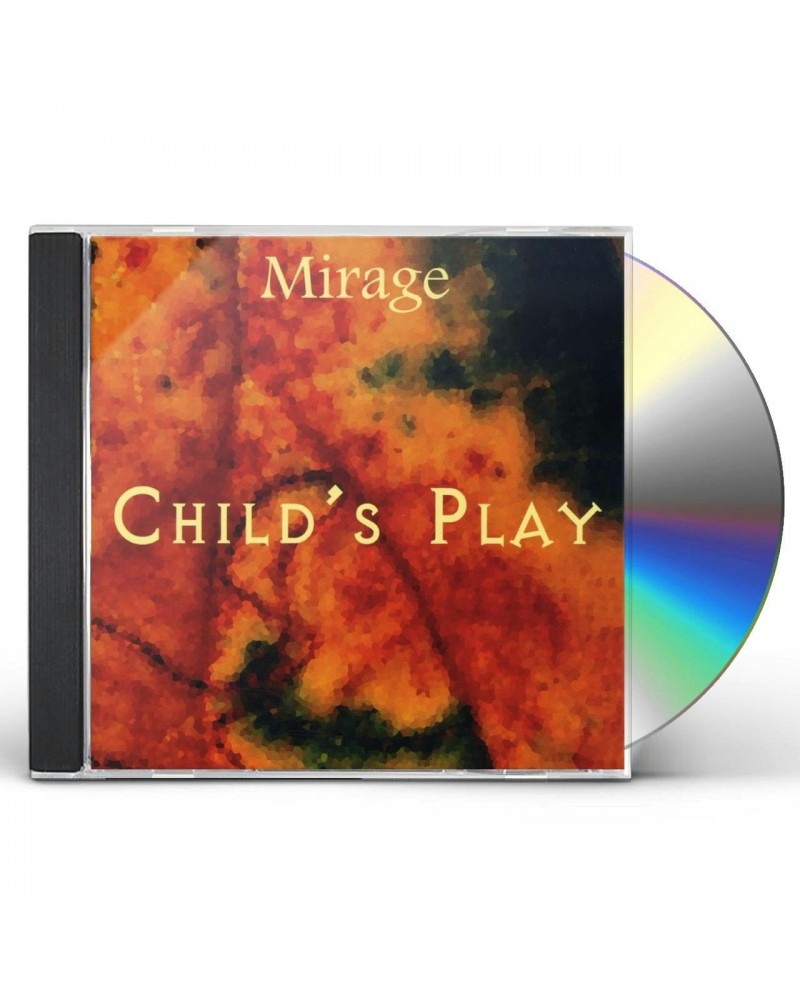 Mirage CHILD'S PLAY CD $4.65 CD