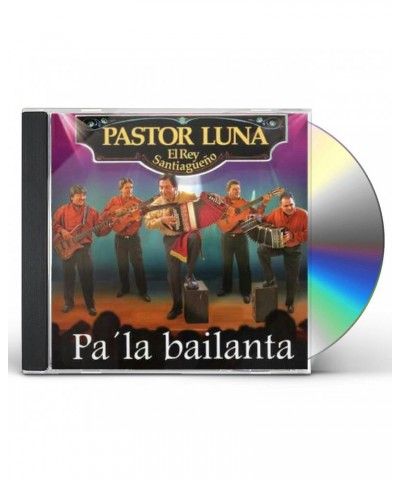 Pastor Luna PA LA BAILANTA CD $4.60 CD