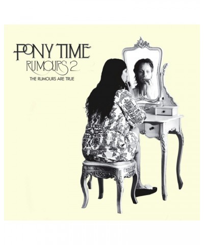 Pony Time Rumours 2: The Rumours Are True Vinyl Record $7.71 Vinyl