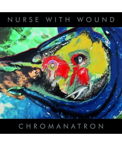 Nurse With Wound Chromanatron Vinyl Record $8.80 Vinyl