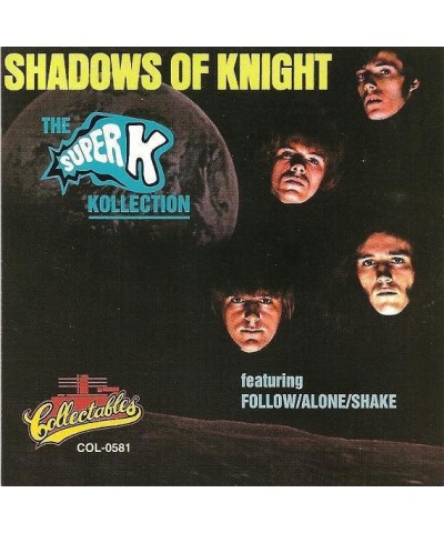 The Shadows Of Knight SUPER K KOLLECTION CD $4.87 CD