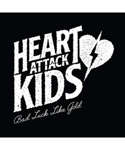 Heart Attack Kids Bad Luck Like Gold Vinyl Record $7.68 Vinyl