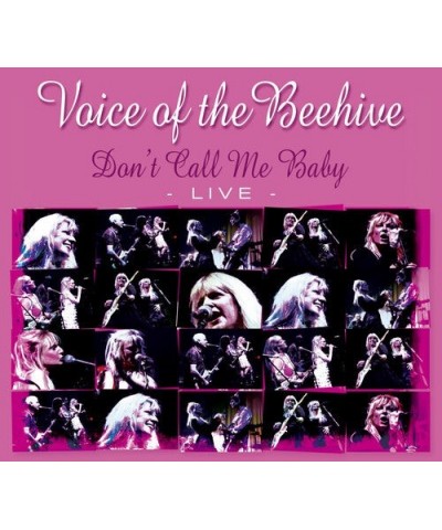 Voice Of The Beehive DON'T CALL ME BABY: LIVE CD $7.84 CD