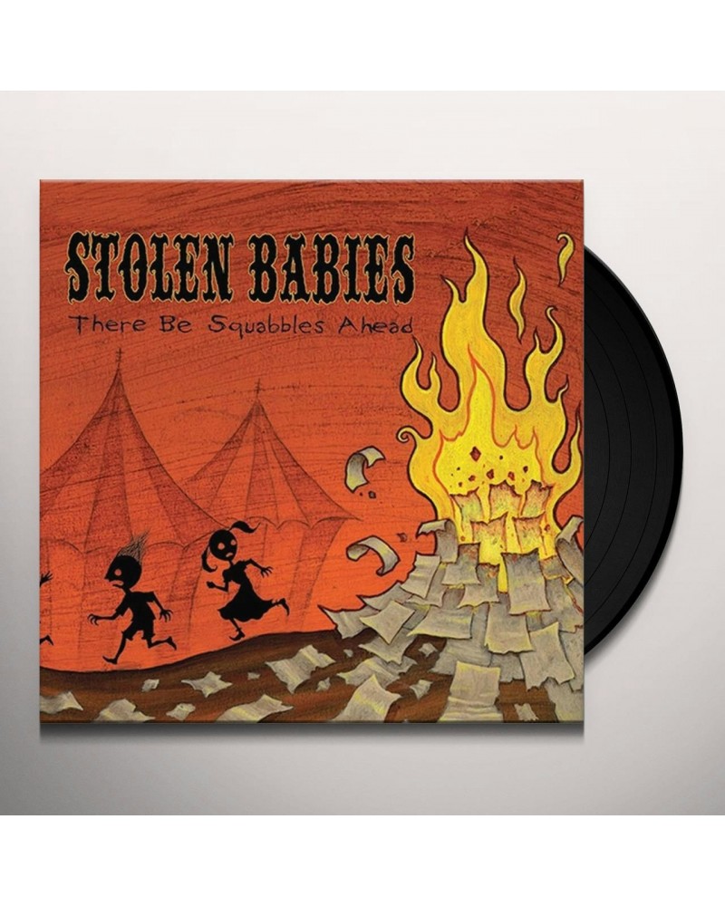 Stolen Babies There Be Squabbles Ahead Vinyl Record $7.02 Vinyl