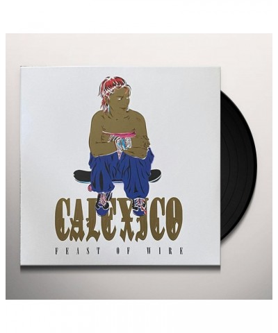 Calexico FEAST OF WIRE (20TH ANNIVERSARY DELUXE EDITION/3LP) Vinyl Record $23.98 Vinyl