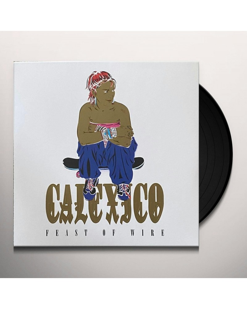 Calexico FEAST OF WIRE (20TH ANNIVERSARY DELUXE EDITION/3LP) Vinyl Record $23.98 Vinyl