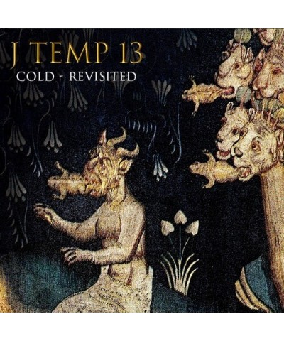 J Temp 13 COLD REVISITED CD $4.31 CD