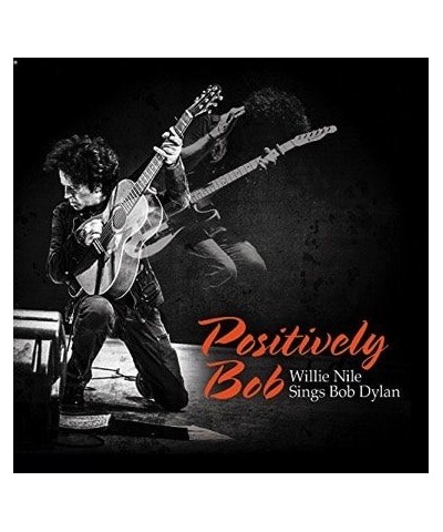 Willie Nile Positively Bob: Willie Nile Sings Bob Dylan Vinyl Record $9.07 Vinyl