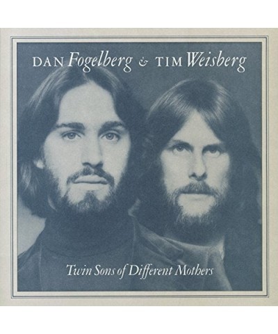 Dan Fogelberg / Tim Weisberg Twin Sons Of Different Mothers Vinyl Record $10.20 Vinyl