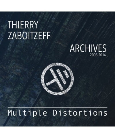 Thierry Zaboitzeff MULTIPLE DISTORSIONS - THIERRY ZABOITZEFF (CD) $6.36 CD