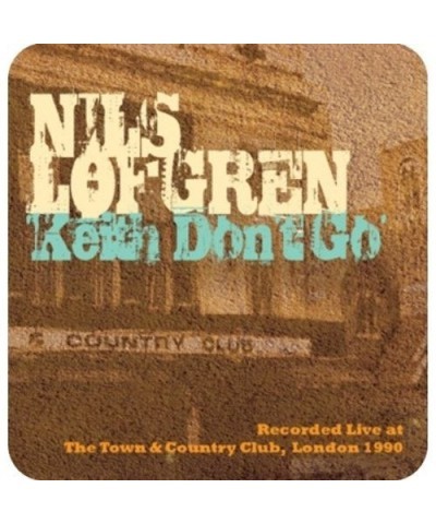 Nils Lofgren KEITH DON'T GO: LIVE AT T&C CD $1.28 CD