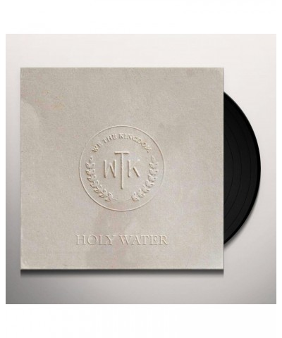 We The Kingdom Holy Water (LP) Vinyl Record $13.72 Vinyl