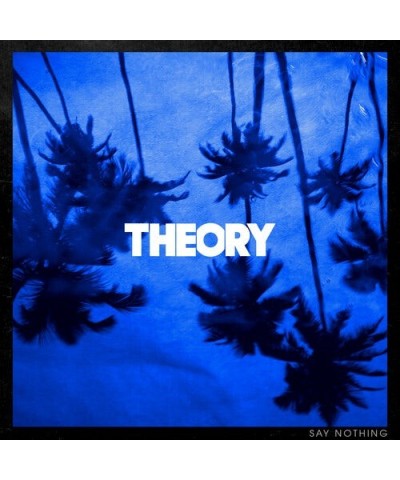 Theory of a Deadman SAY NOTHING CD $5.10 CD