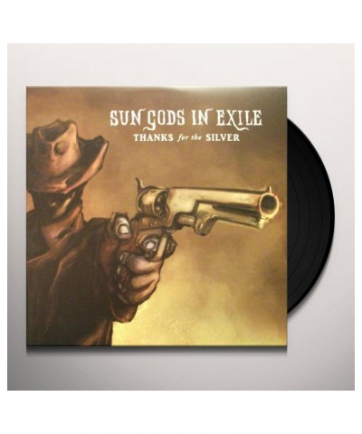 Sun Gods In Exile Thanks for the Silver Vinyl Record $8.38 Vinyl