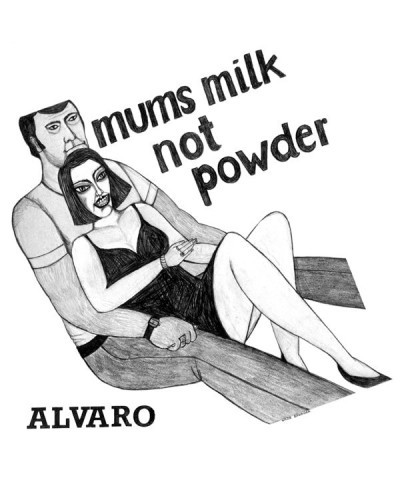 Alvaro Mums Milk Not Powder Vinyl Record $7.40 Vinyl