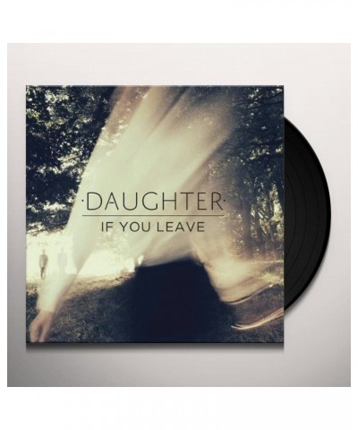 Daughter If You Leave Vinyl Record $5.28 Vinyl