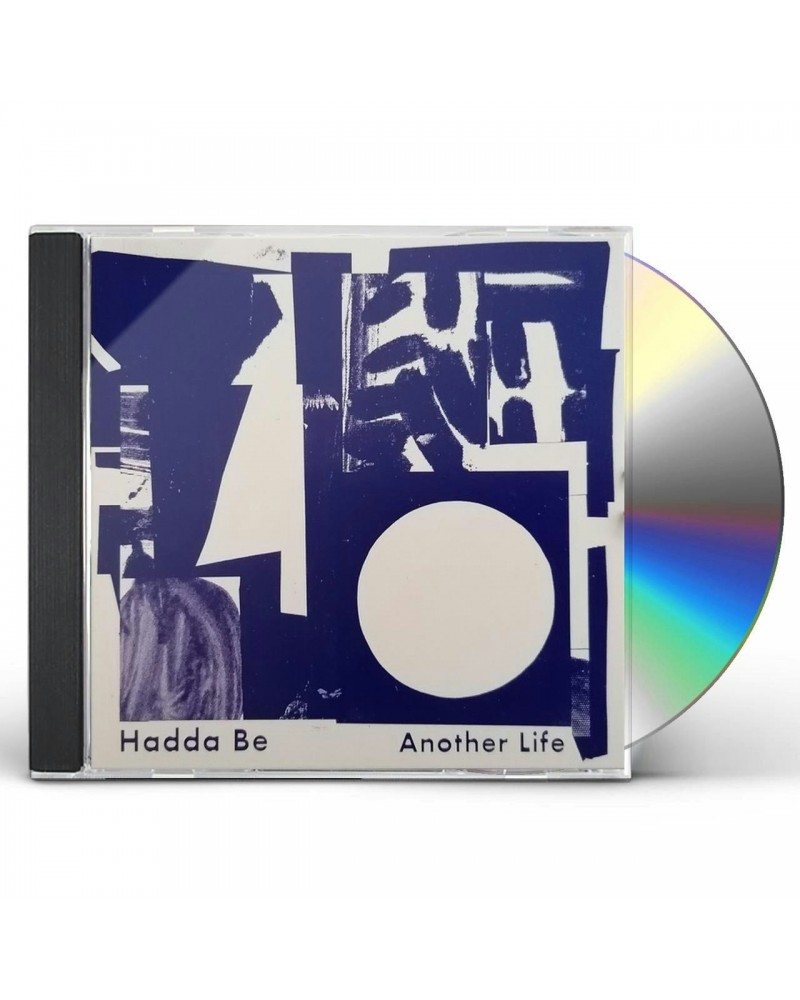 Hadda Be ANOTHER LIFE CD $4.54 CD