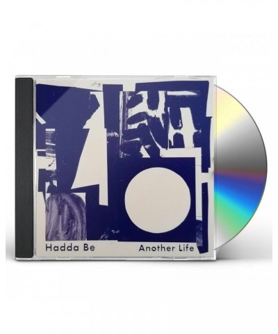 Hadda Be ANOTHER LIFE CD $4.54 CD