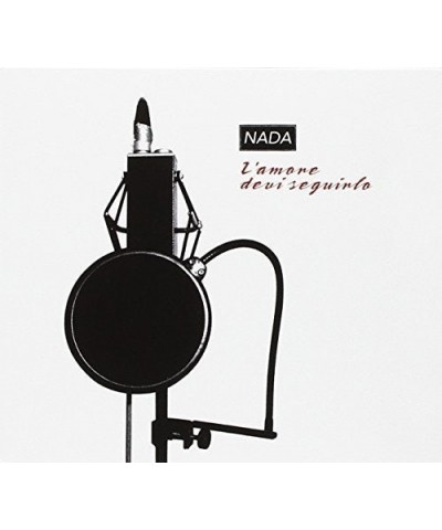 Nada L'AMORE DEVI SEGUIRLO CD $10.50 CD