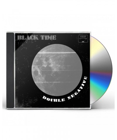 Black Time DOUBLE NEGATIVE CD $5.28 CD