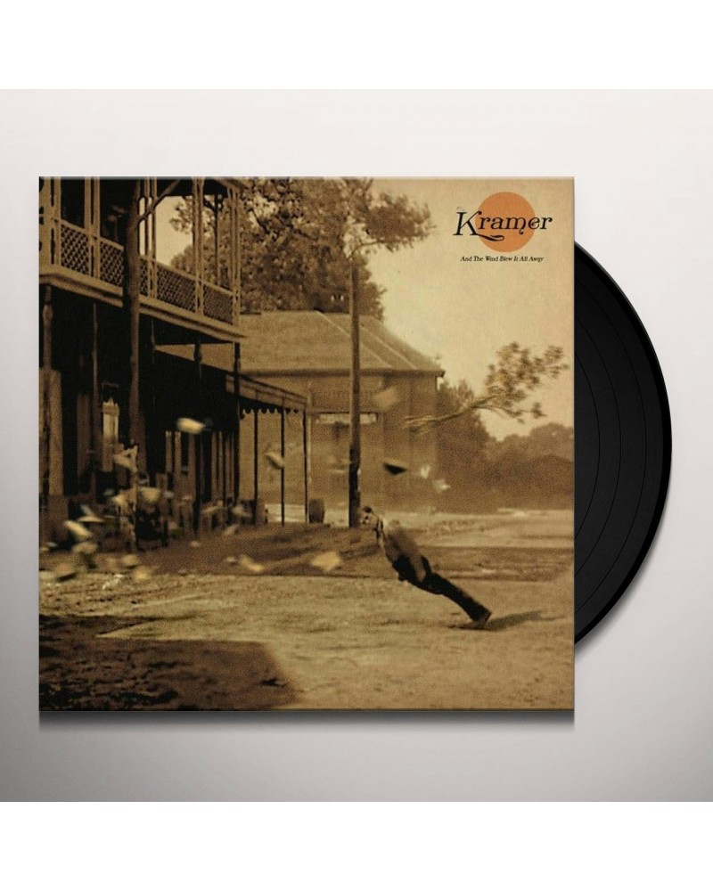 Kramer & THE WIND BLEW IT ALL AWAY Vinyl Record $16.20 Vinyl