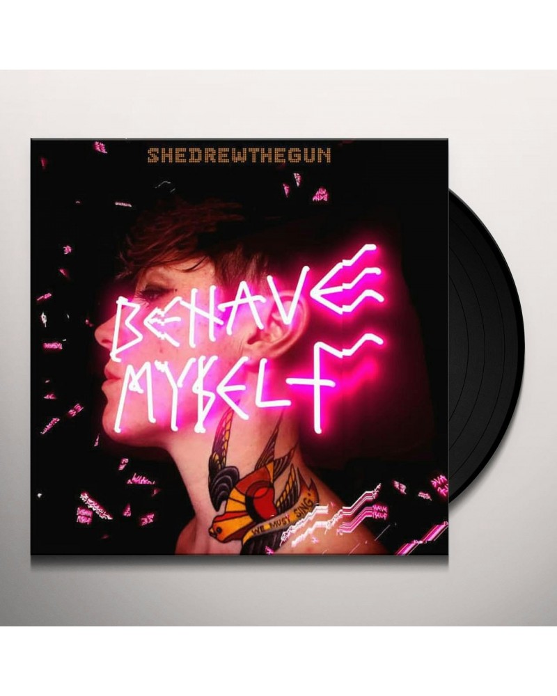 She Drew The Gun Behave Myself Vinyl Record $10.71 Vinyl