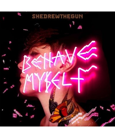 She Drew The Gun Behave Myself Vinyl Record $10.71 Vinyl