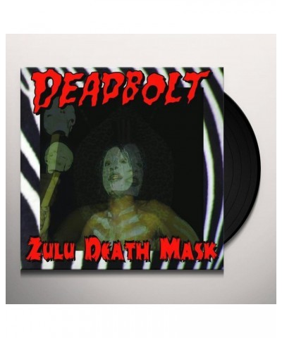 Deadbolt Zulu Death Mask Vinyl Record $7.92 Vinyl