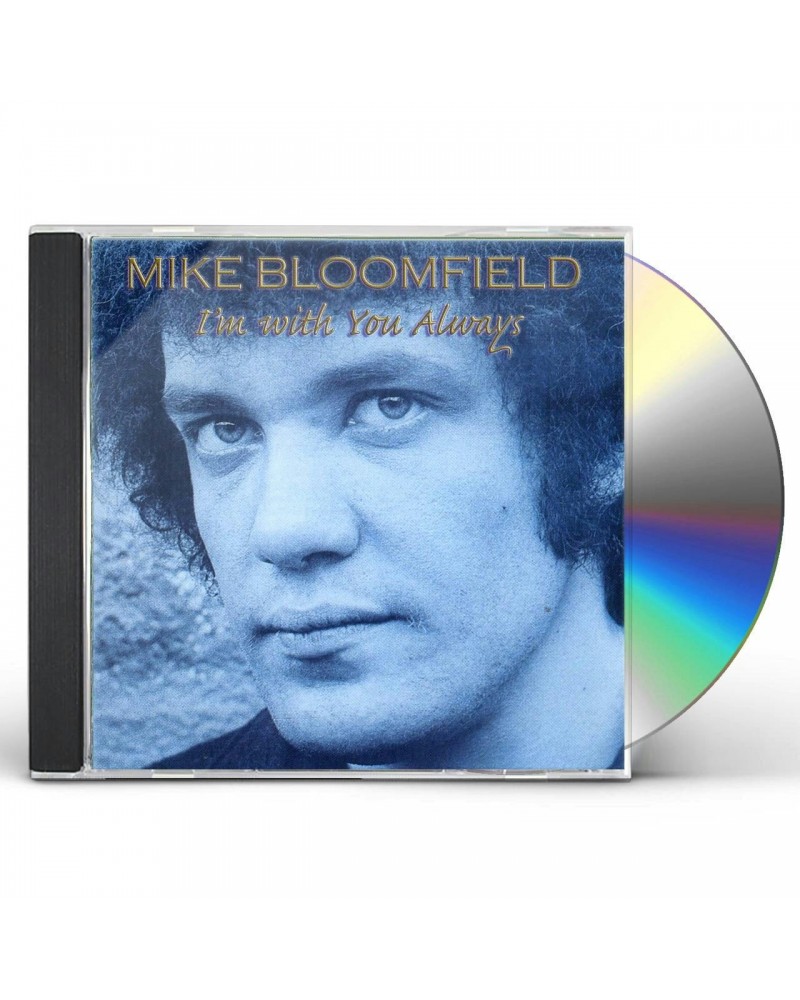 Mike Bloomfield I'M WITH YOU ALWAYS CD $5.32 CD