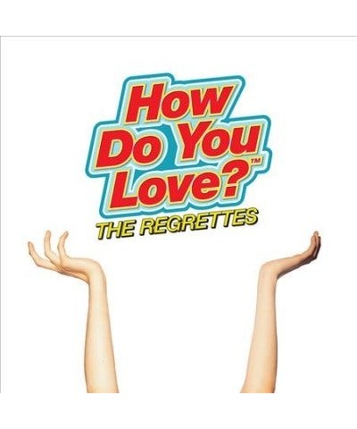 The Regrettes How Do You Love? CD $7.75 CD