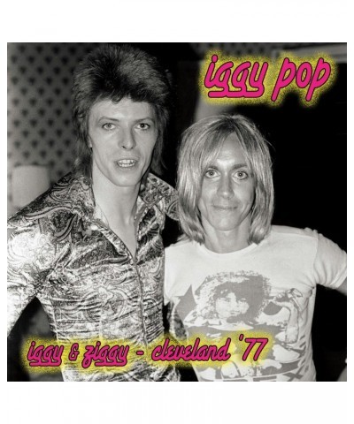 Iggy Pop Iggy & Ziggy: Cleveland '77 Vinyl Record $10.80 Vinyl