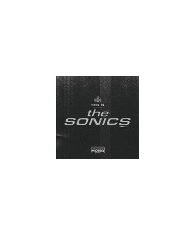 Sonics This Is The Sonics CD $7.20 CD