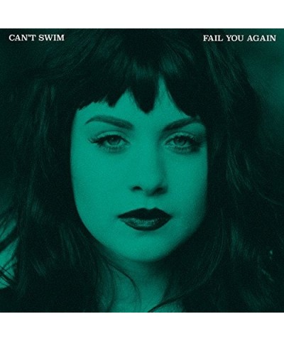 Can't Swim Fail You Again Vinyl Record $8.12 Vinyl