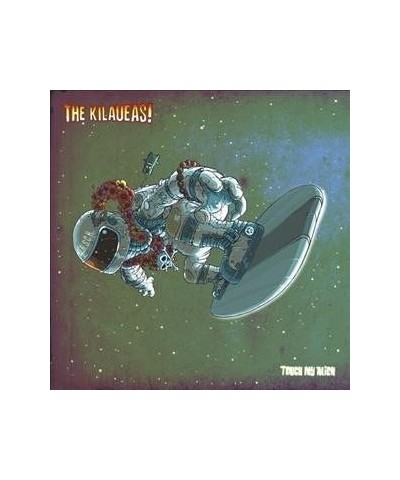 The Kilaueas Touch My Alien Vinyl Record $13.32 Vinyl