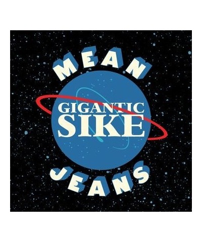 Mean Jeans GIGANTIC SIKE CD $6.45 CD