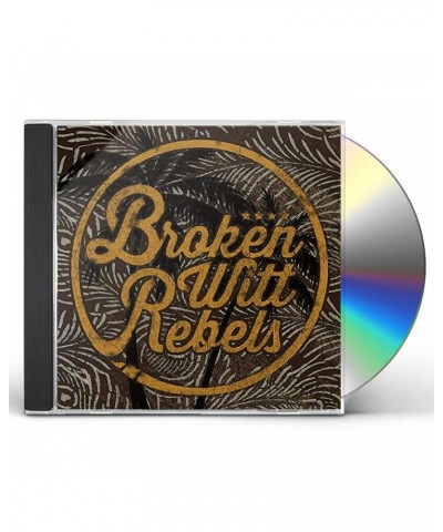 Broken Witt Rebels CD $7.58 CD