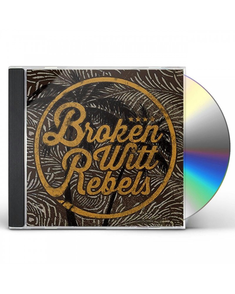 Broken Witt Rebels CD $7.58 CD