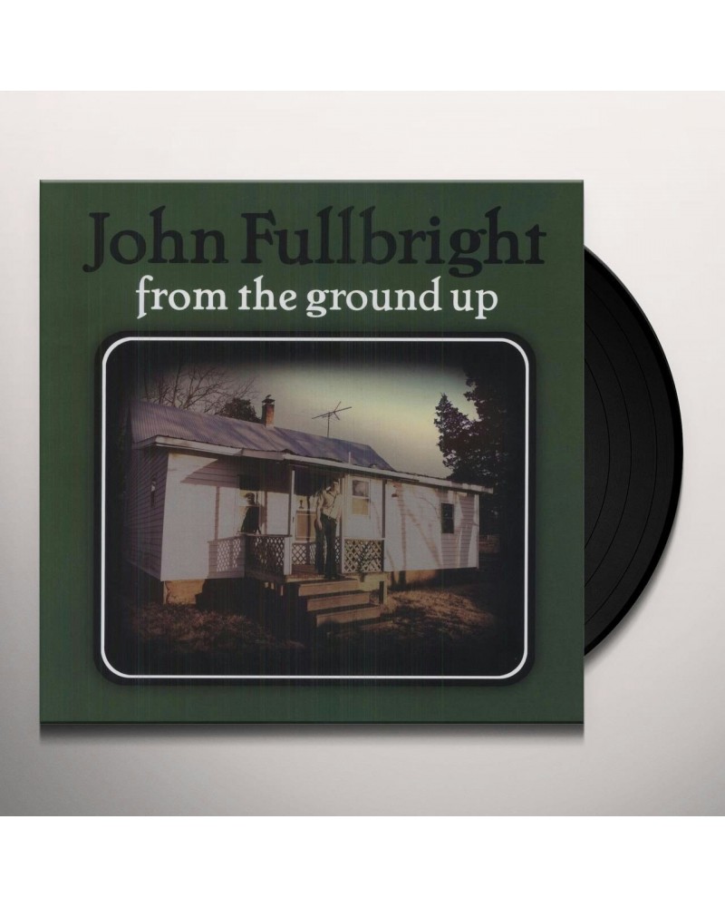 John Fullbright From The Ground Up Vinyl Record $8.20 Vinyl