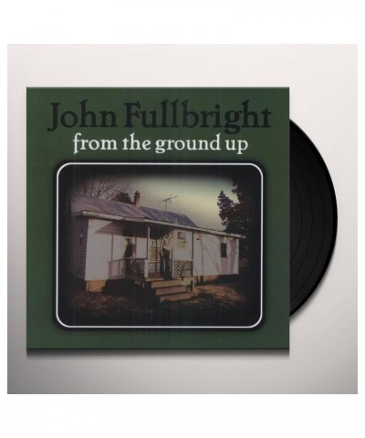 John Fullbright From The Ground Up Vinyl Record $8.20 Vinyl