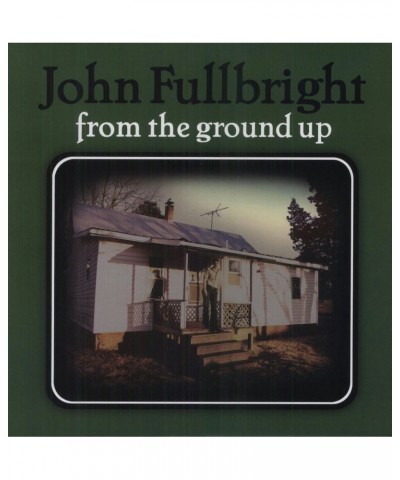 John Fullbright From The Ground Up Vinyl Record $8.20 Vinyl