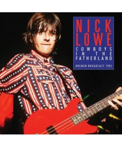 Nick Lowe CD - Cowboys In The Fatherland $8.82 CD