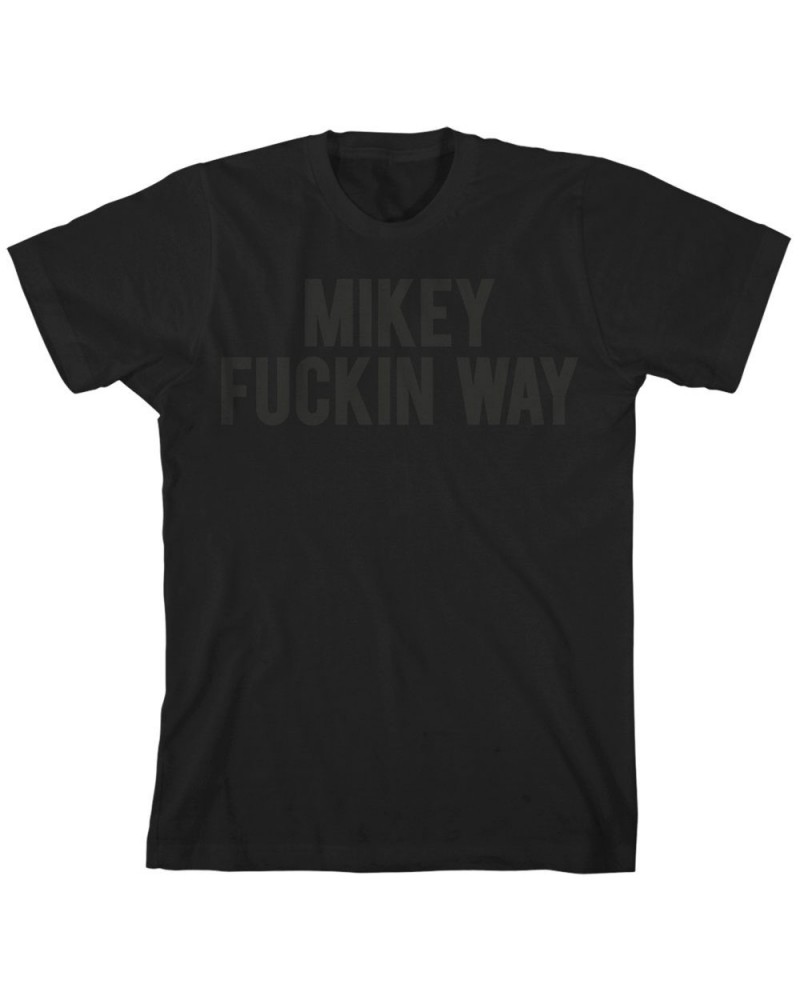 My Chemical Romance Limited Edition: Black on Black Mikey Fuckin Way T-shirt $9.75 Shirts