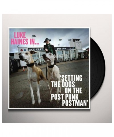 Luke Haines IN...SETTING THE DOGS ON THE POST PUNK POSTMAN (LIMITED EDITION) Vinyl Record $9.45 Vinyl