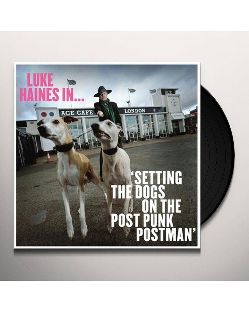 Luke Haines IN...SETTING THE DOGS ON THE POST PUNK POSTMAN (LIMITED EDITION) Vinyl Record $9.45 Vinyl