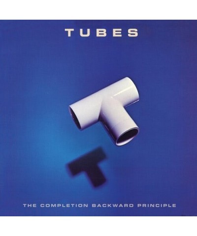 Tubes COMPLETION BACKWARDS PRINCIPLE Vinyl Record $10.50 Vinyl