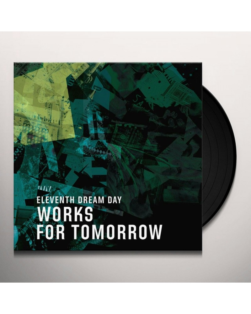 Eleventh Dream Day Works For Tomorrow Vinyl Record $10.32 Vinyl